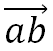 \overrightarrow{AB}